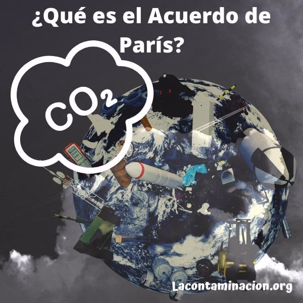 ¿Cuál es la importancia del Acuerdo de París?