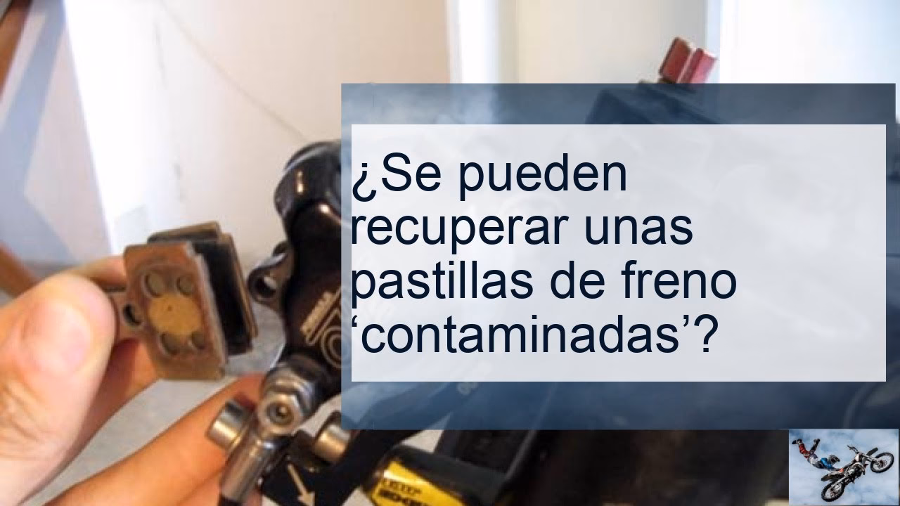 ¿Qué pasa si los discos de freno están contaminados?