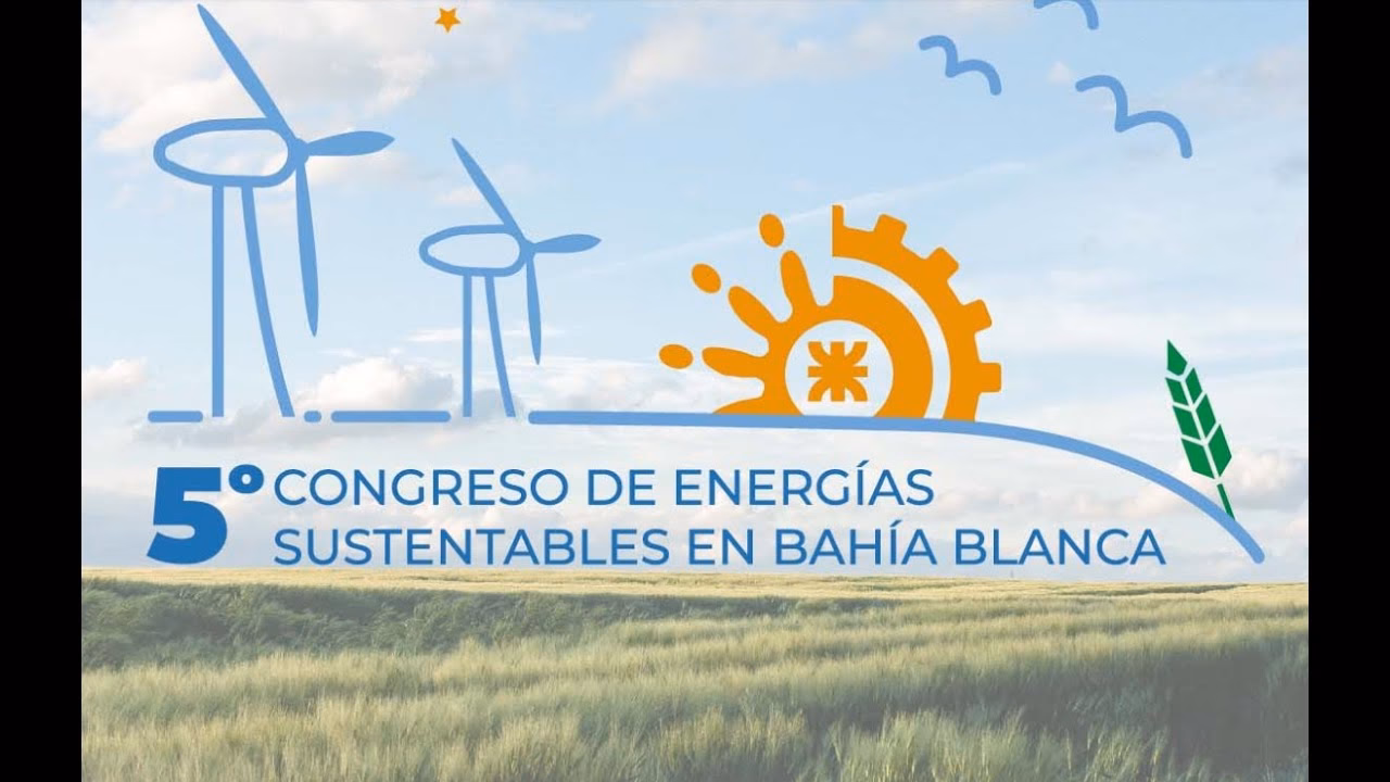¿Cuándo es el cuarto congreso de energías sustenttables en Bahía Blanca?