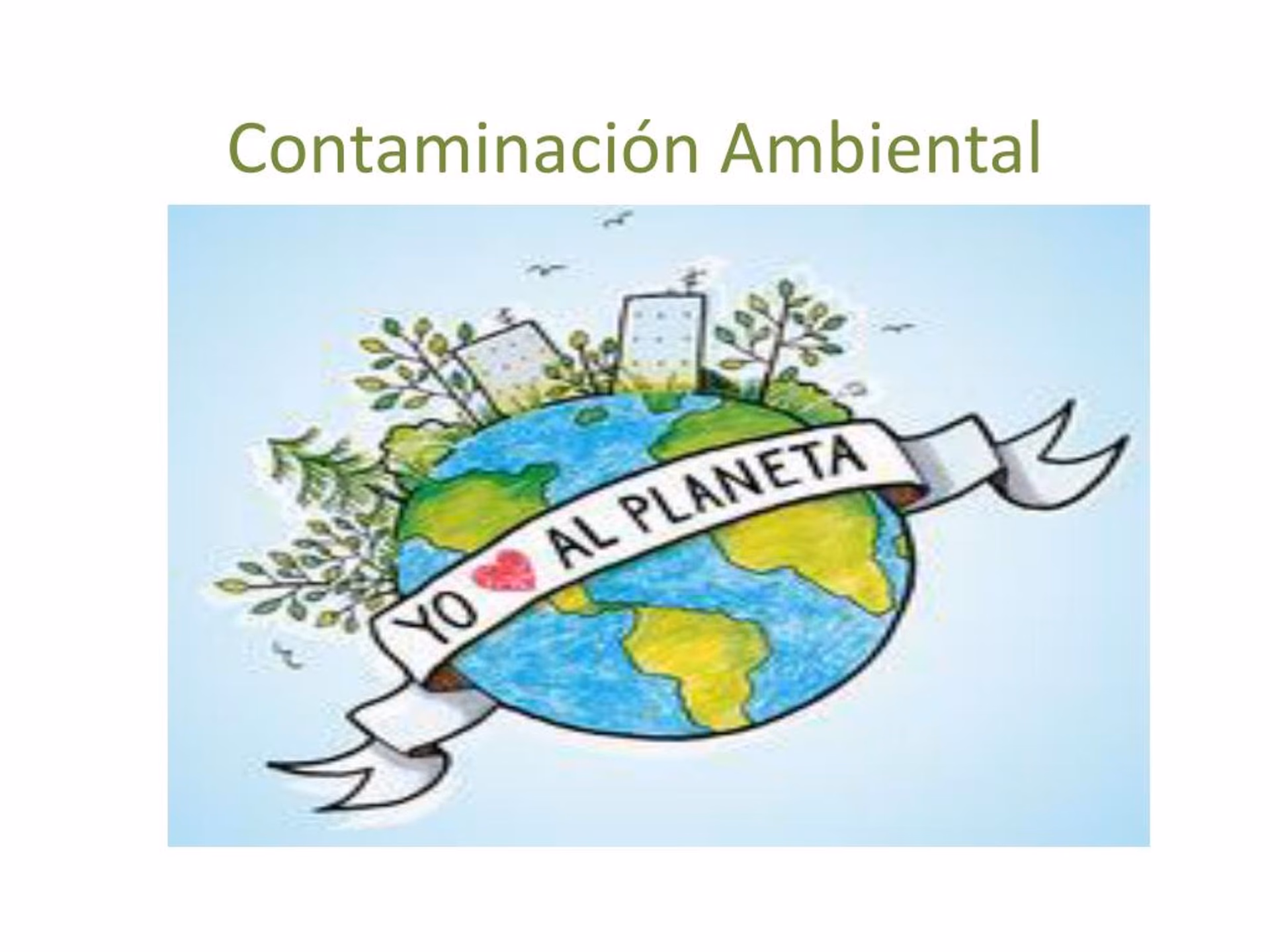 ¿Qué es la contaminación global y ejemplos?