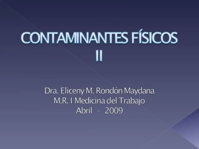 ¿Cuáles son los contaminantes físicos que más se relacionan con la geología ambiental?