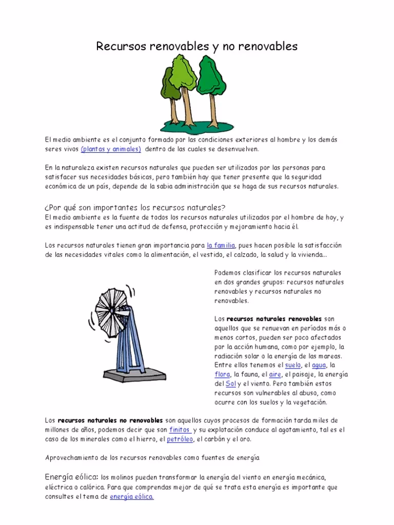 ¿Cuáles son los recursos renovables que responden al mismo tiempo el sol, la nube y el viento?