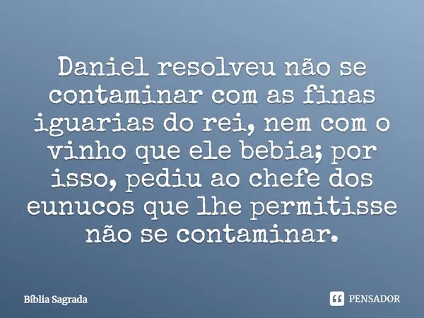 Quantos anos Daniel tinha quando foi levado como escravo?