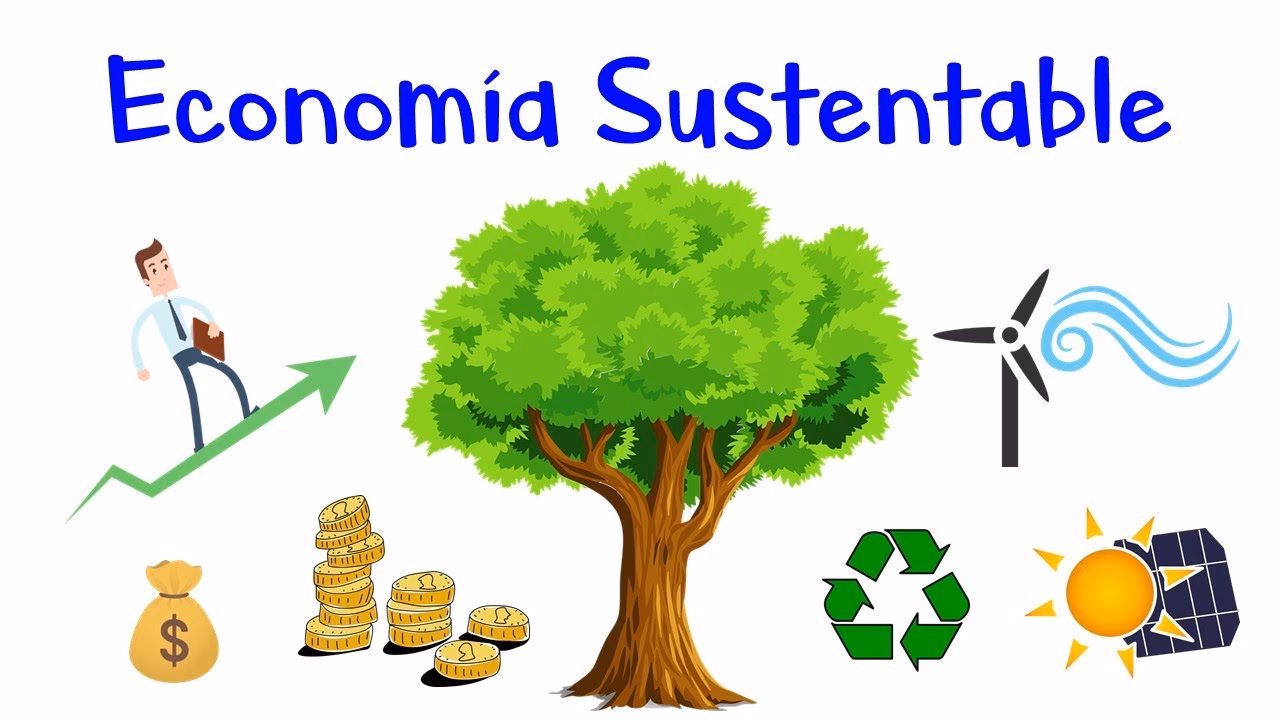 ¿Qué es el desarrollo sustentable económico?