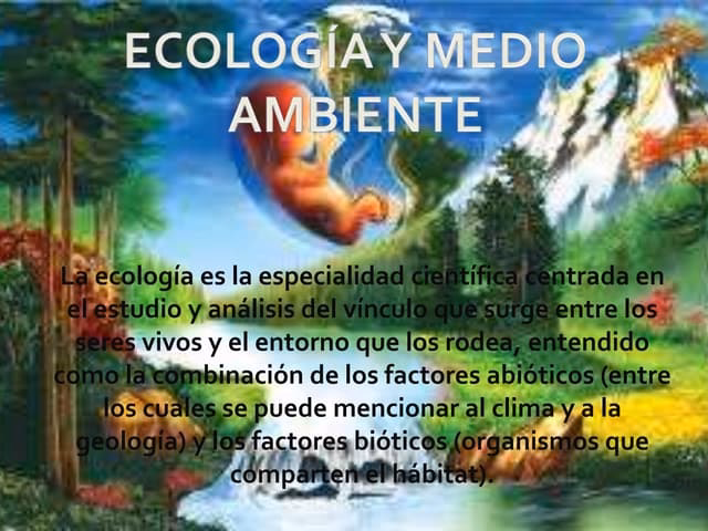 ¿Cuál es el aporte de la ecología y Ciencias del Medio Ambiente?
