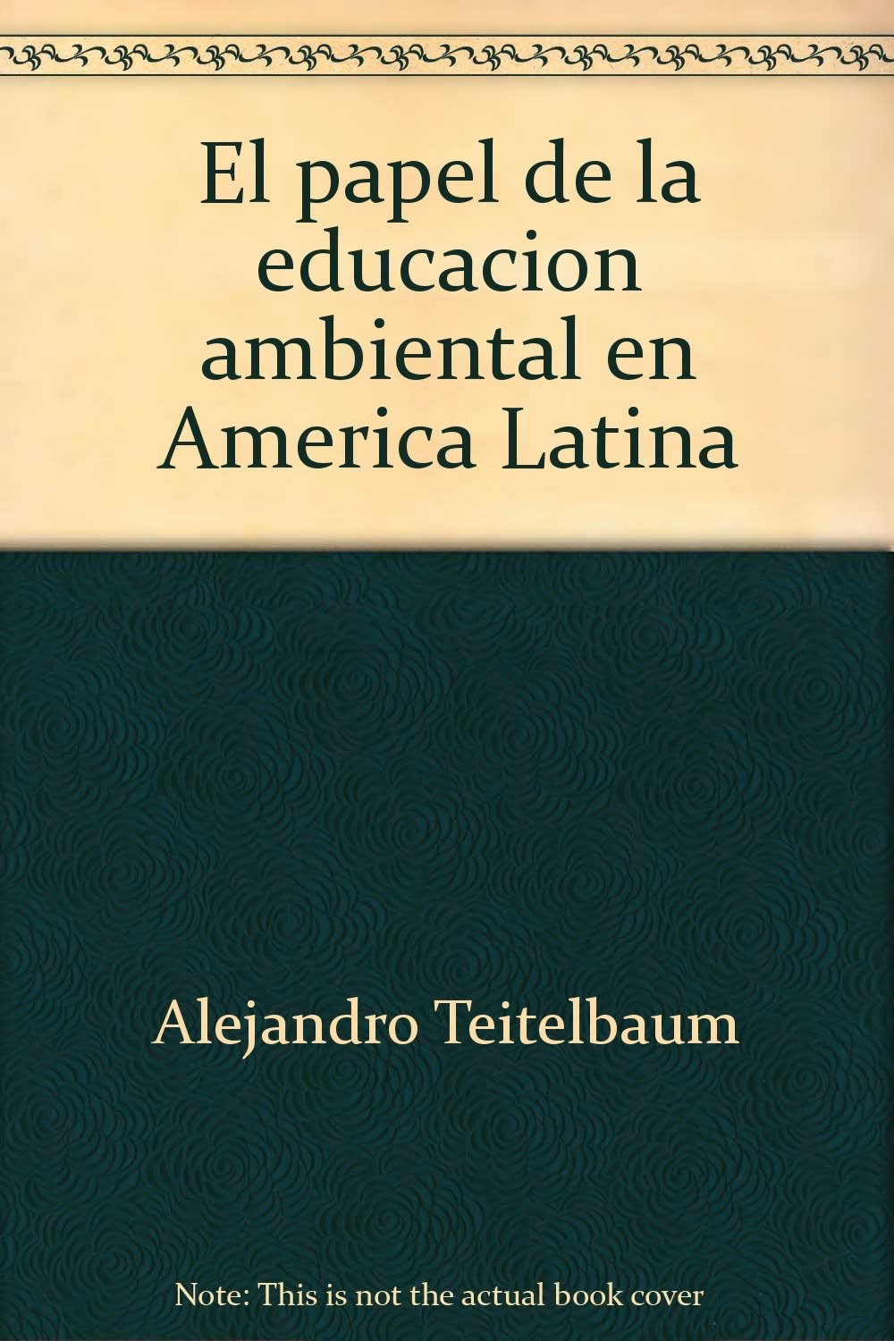 ¿Cuáles son los países que tienen la Ley de Educación Ambiental?