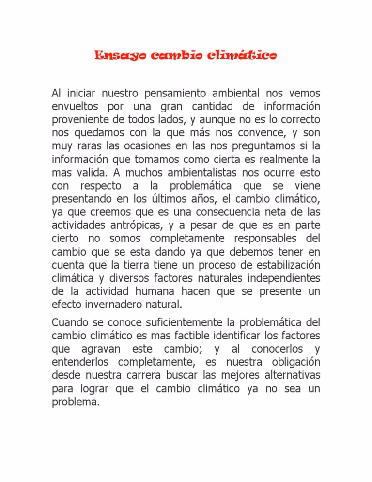 ¿Cuál es la posición de los científicos y economistas sobre el calentamiento global y el cambio climático?