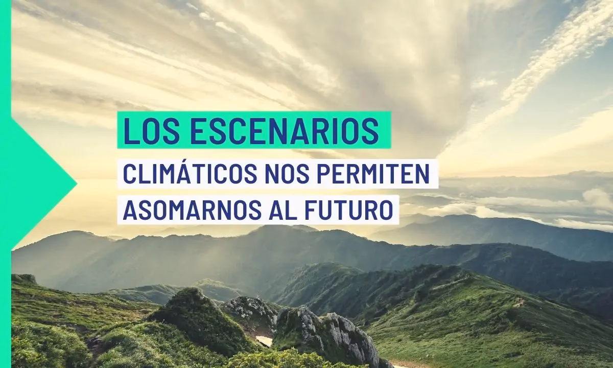 ¿Qué son los escenarios climáticos regionalizados?