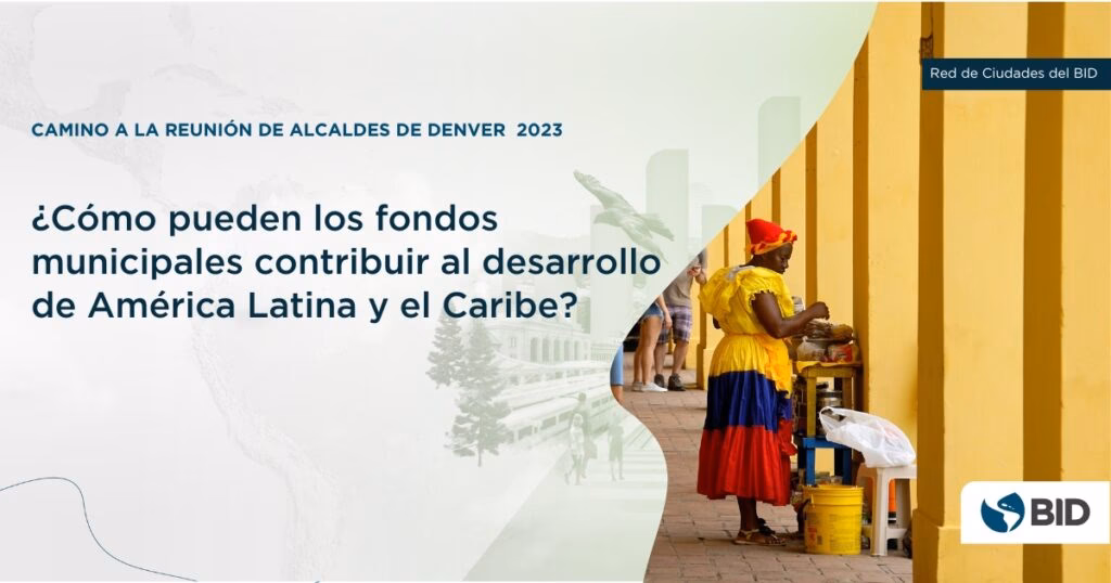 ¿Qué son los fondos de Desarrollo Municipal?