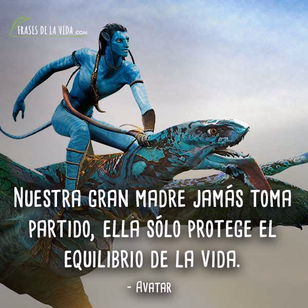 ¿Cuáles son las frases de la película Avatar?