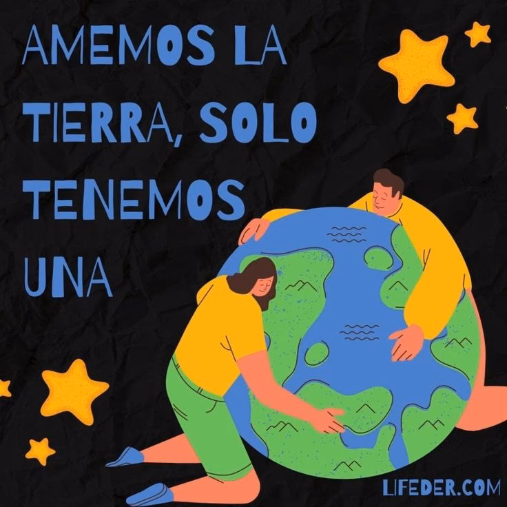 ¿Cuáles son las frases que inspiran a tomar acción en favor del Medio Ambiente?