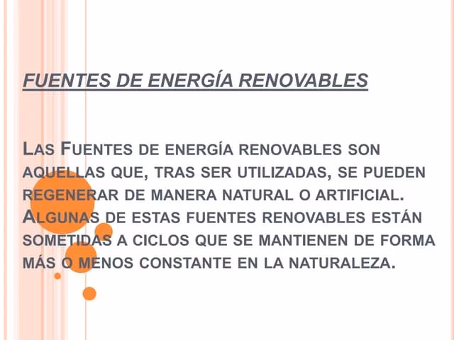 ¿Qué son las fuentes de energía renovable?