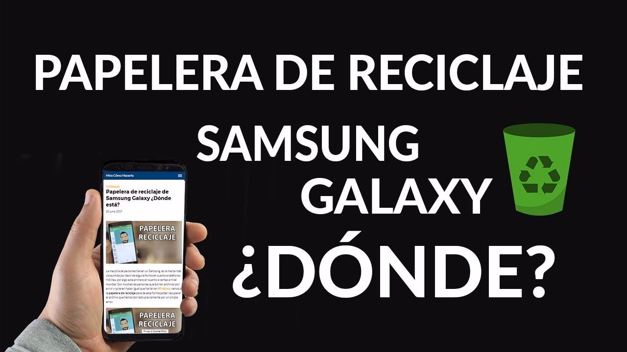 ¿Cómo recuperar fotos borradas de la carpeta papelera de reciclaje de Samsung?
