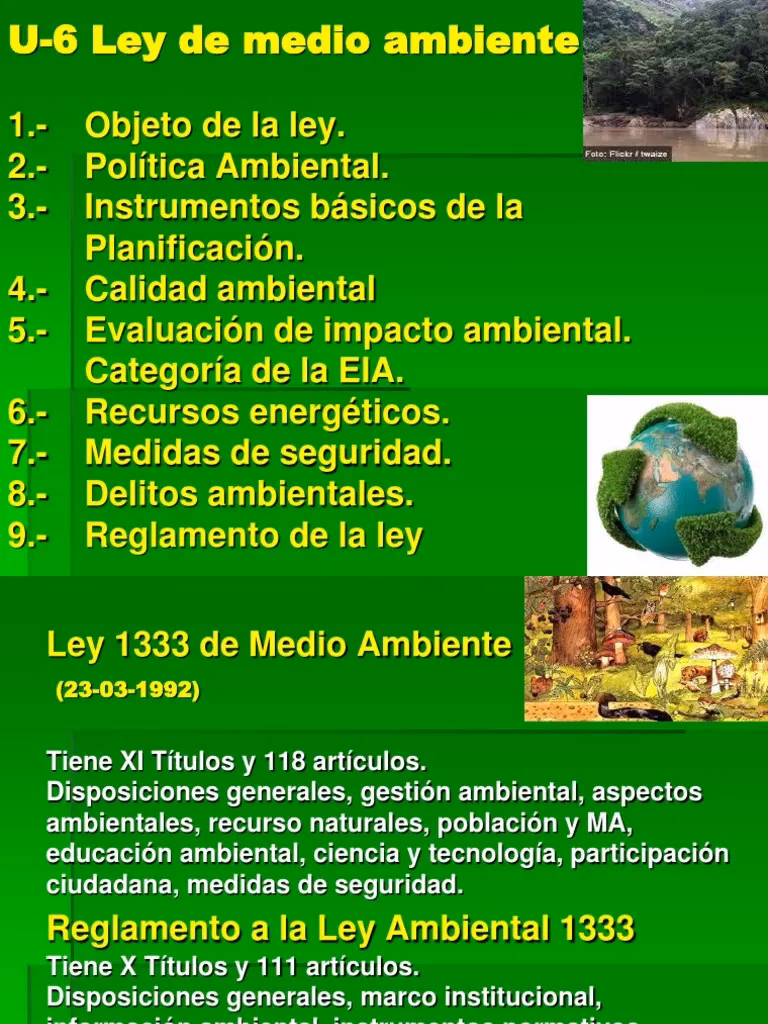 ¿Qué objetivo tiene un proyecto de ley ambiental?