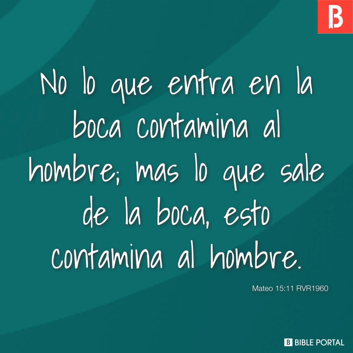 ¿Qué quiere decir no es lo que entra en la boca lo que contamina al hombre?