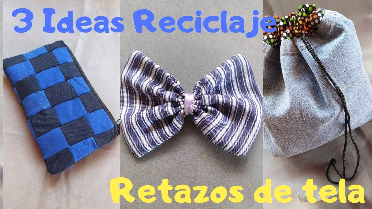 ¿Cómo hacer manualdiades con tela reciclada?