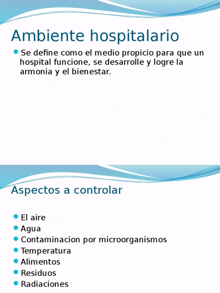 ¿Cuál es la importancia del manejo del ambiente hospitalario?