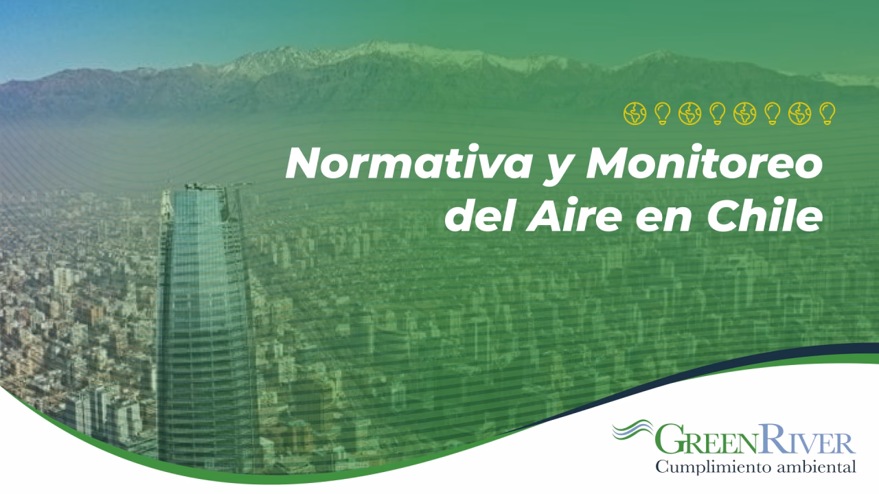 ¿Cómo se regulan las emisiones atmosféricas en Chile?