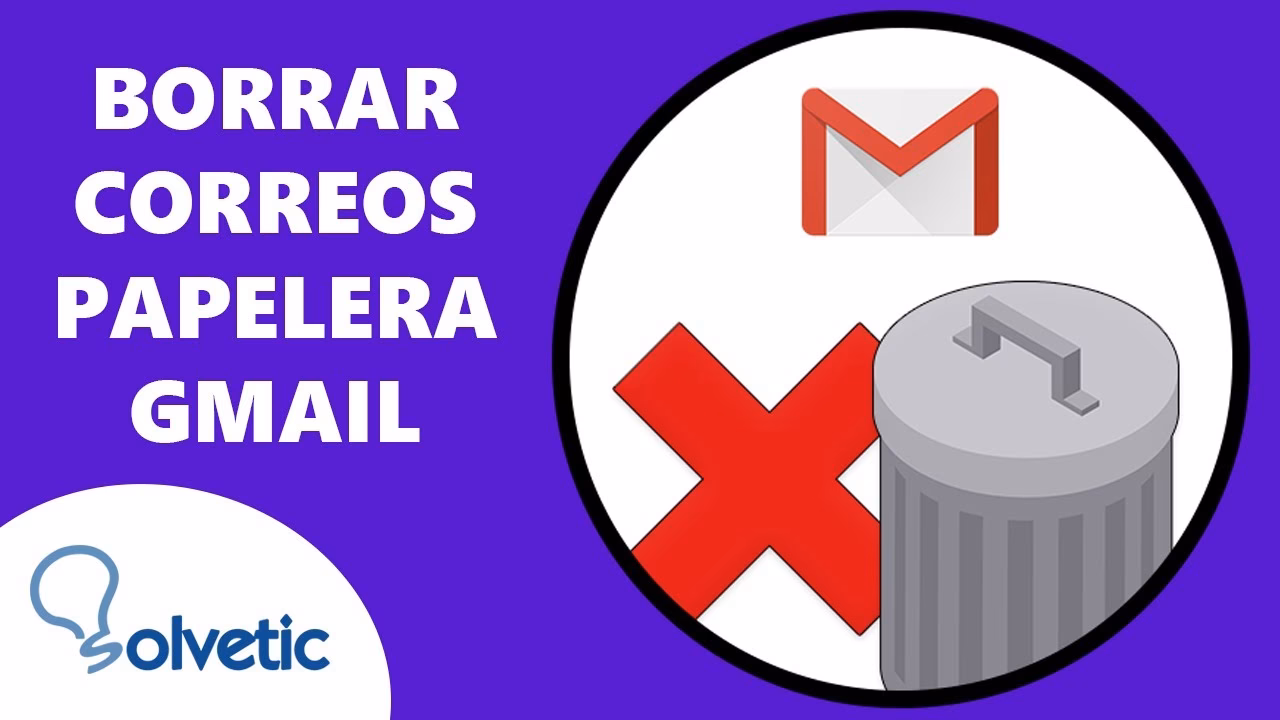 ¿Cómo sacar un correo de la papelera?