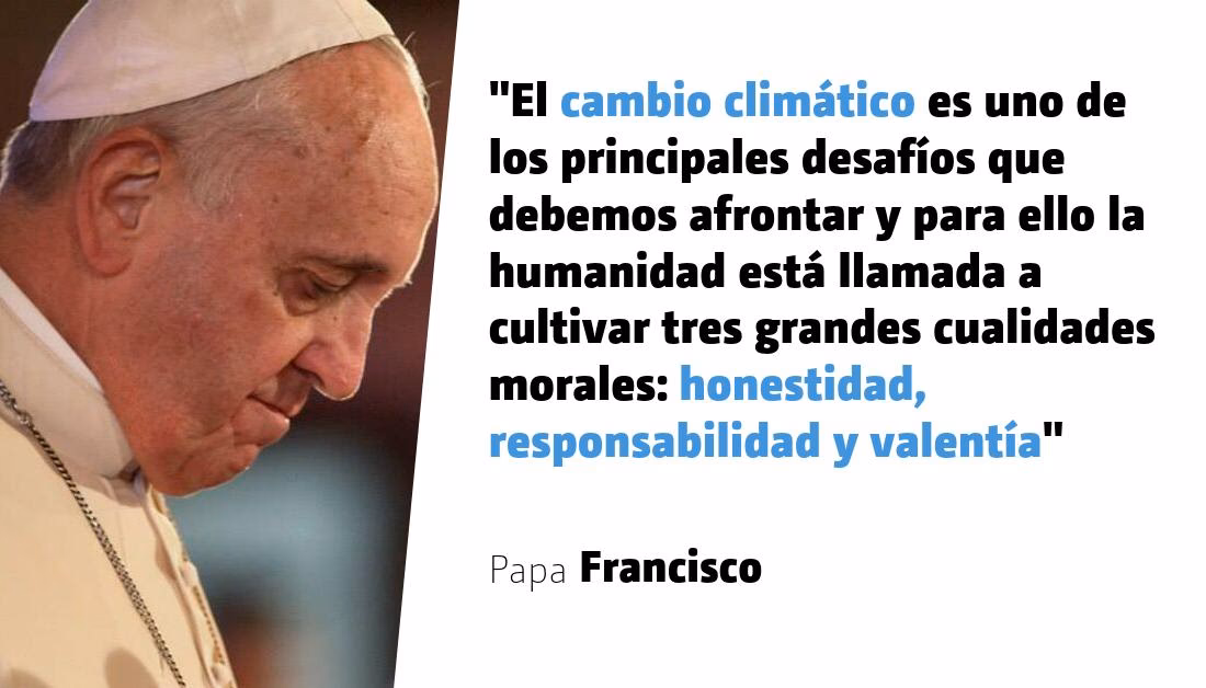 ¿Quién fue el papa que abrazó la evidencia científica sobre el cambio climático?