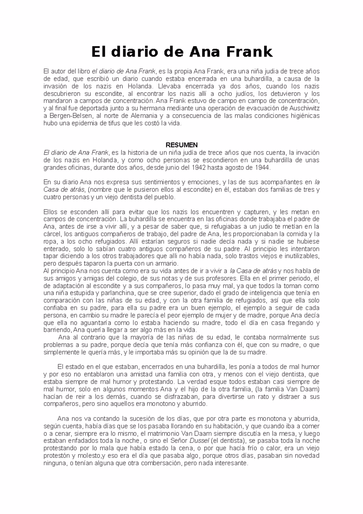 ¿Cuál fue el refugio de Ana Frank?