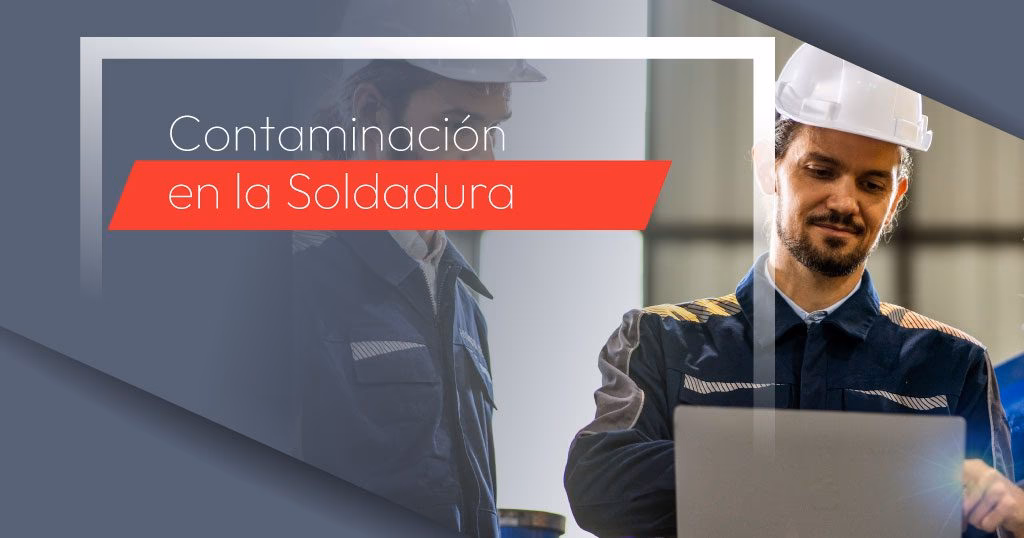 ¿Cuáles son los índices de contaminantes comunes en soldadura?