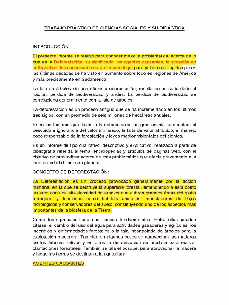 ¿Cuál es la dinámica de la deforestación?